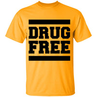 Drug Free T-Shirt