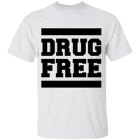 Drug Free T-Shirt