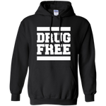 Drug Free Hoodie
